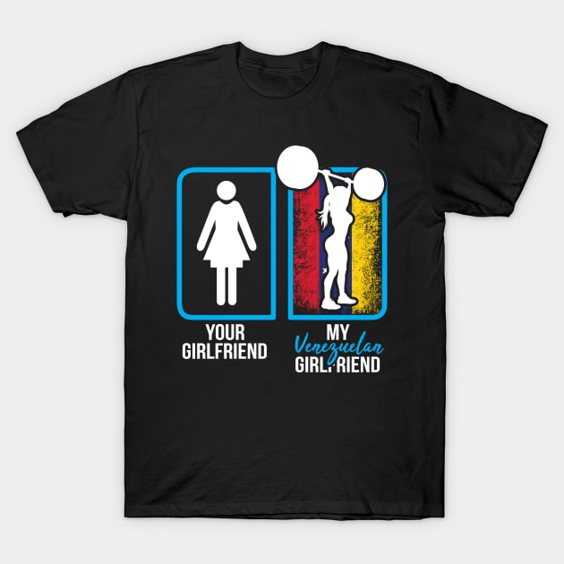 venezuelan girlfriend T-Shirt by ThyShirtProject - Affiliate